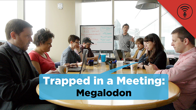 Stuff You Should Know: Trapped in a Meeting: Megalodon