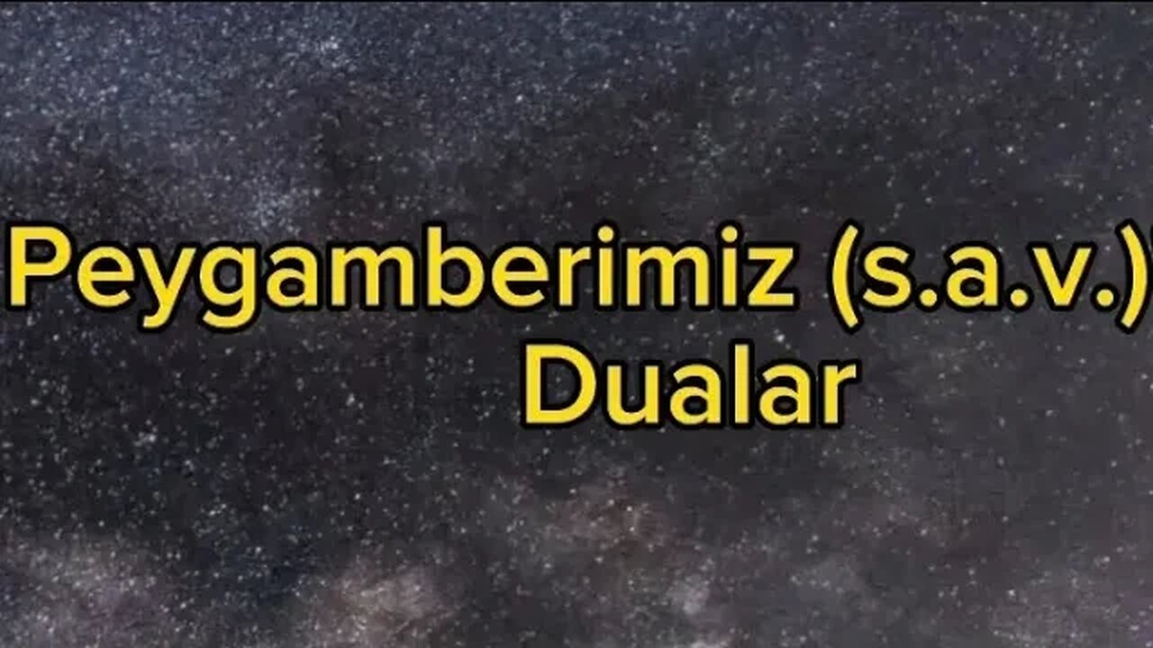 Peygamberimiz Hazret-i Muhammed Mustafa (s.a.v.) Efendimizden Dualar