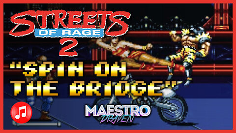 "Spin On The Bridge" • Stage 2-1 (Expanded & Enhanced) - STREETS OF RAGE 2