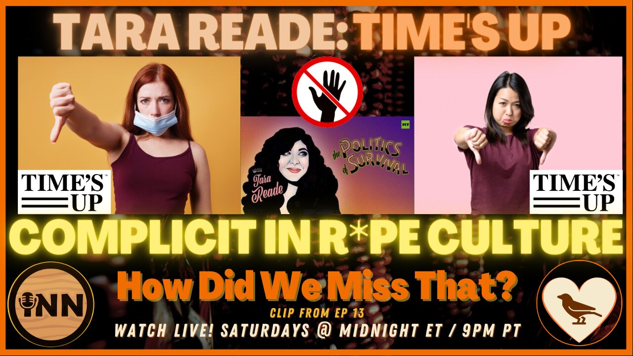 Tara Reade: Time's Up Complicit in R*pe Culture | [react] a clip from How Did We Miss That? Ep 13