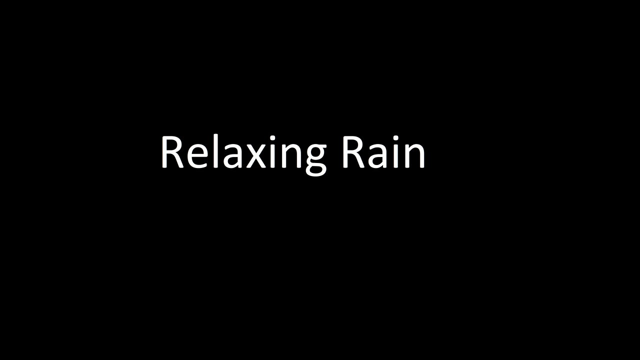 Relaxing Rain