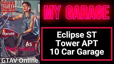 Grand Theft Auto V (My Garage) [E2] Eclipse ST Tower APT