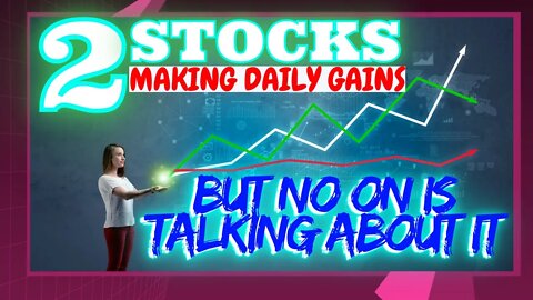 How To Mak Money in the Market Without Trying 🔴 2 Stocks Making Daily Gains NO ONE IS TALKING ABOUT