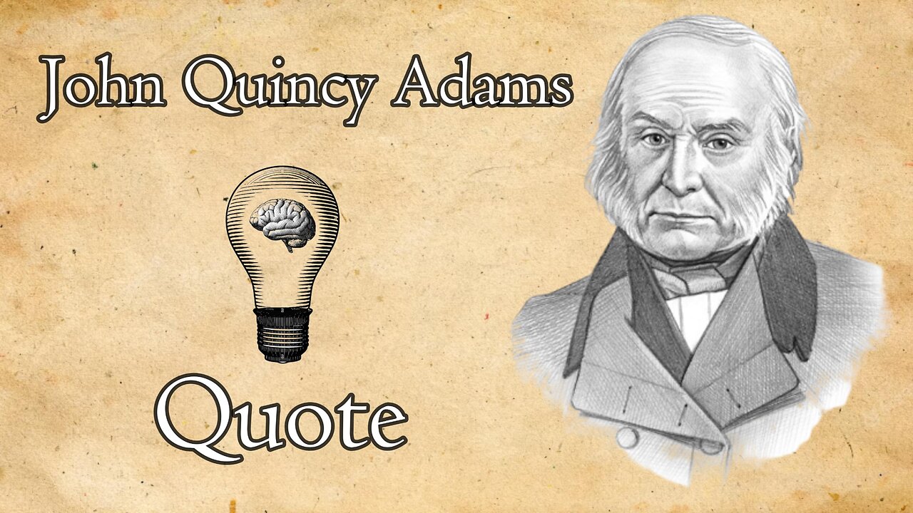 Inspiring Leadership: John Quincy Adams' Definition