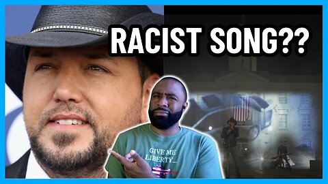 Jason Aldean's 'Try It in a Small Town' song labeled RACIST