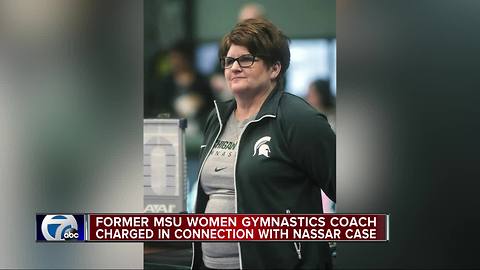 Former MSU Gymnastics coach charged with lying to investigators about Nassar