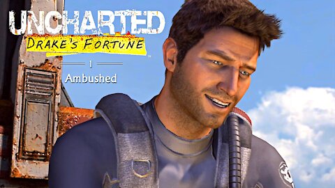 Uncharted Drakes Fortune - Chapter 1 - Ambushed
