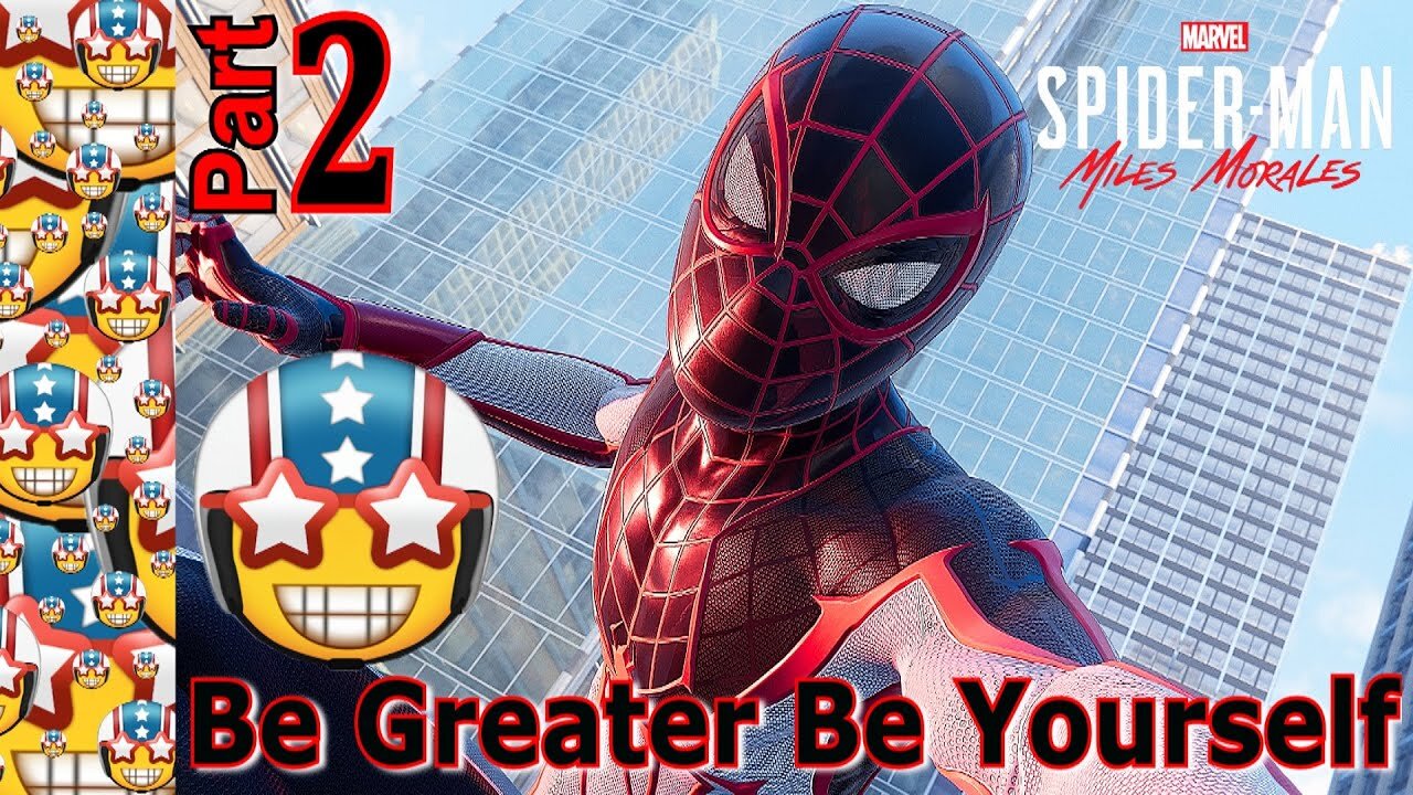 Be Greater Be Yourself | Spider-Man Miles Morales | Part 2 | AAA | Adventure | Gameplay | PS5