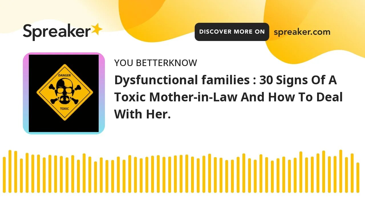 Dysfunctional families : 30 Signs Of A Toxic Mother-in-Law And How To Deal With Her.