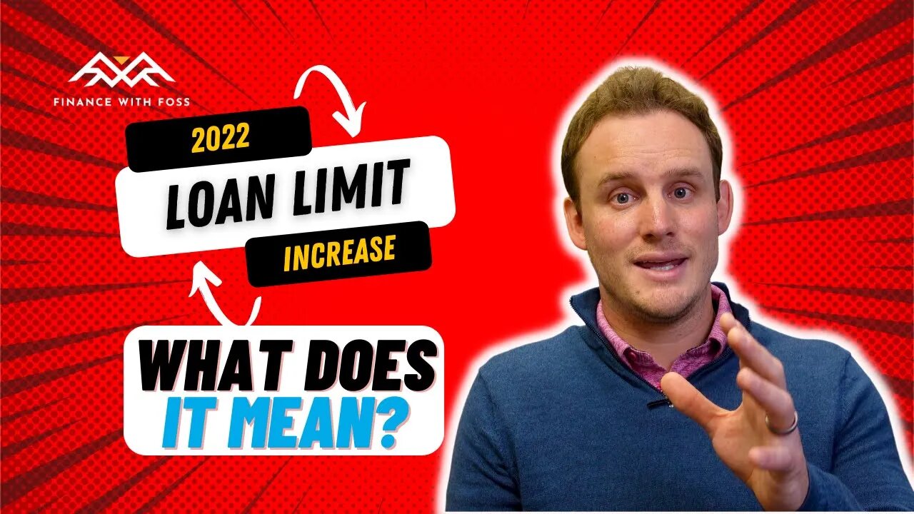 2022 Home Mortgage Loan Limit Increase: Look Into The History and What It Means to You