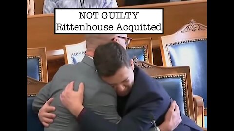 NOT GUILTY Rittenhouse Acquitted