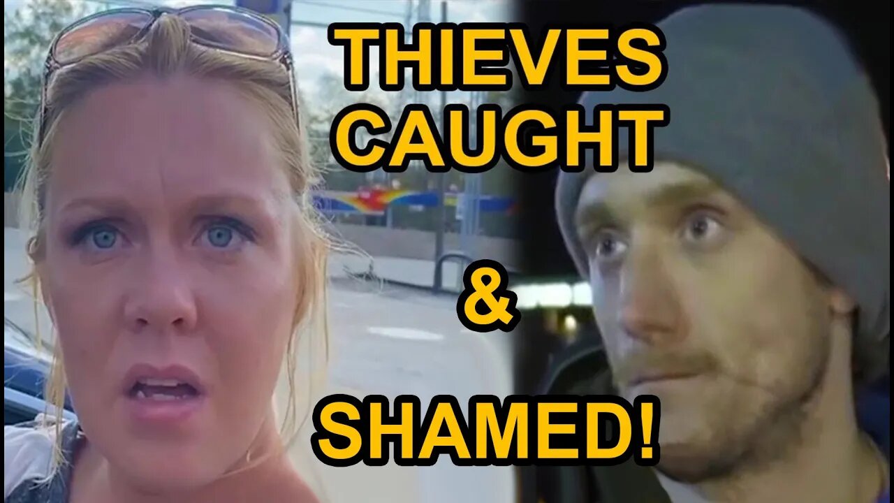 Thieves Caught & SHAMED!