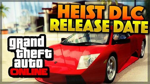 GTA 5 Online Heist DLC Release Soon ? (GTA 5 Gameplay)