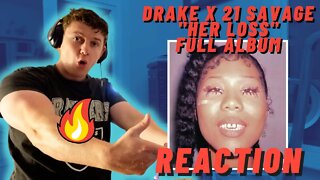 DRAKE X 21 SAVAGE "HER LOSS" FULL ALBUM IRISH REACTION