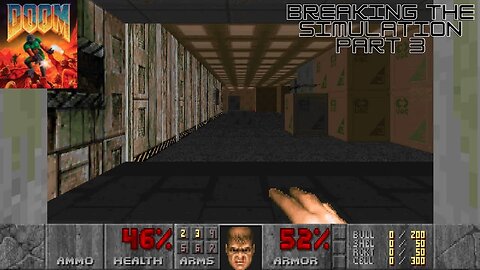 Doom 1993 part 3 | Breaking the Simulation