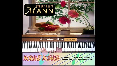 Gentle Rain Played By Martan Mann