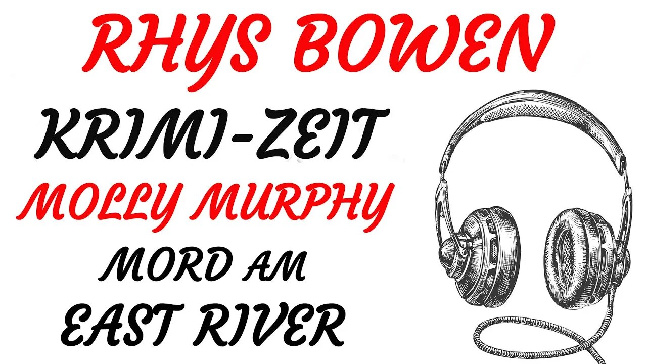 KRIMI Hörbuch - Rhys Bowen - Molly Murphy - 03 - MORD AM EAST RIVER (2022) - TEASER