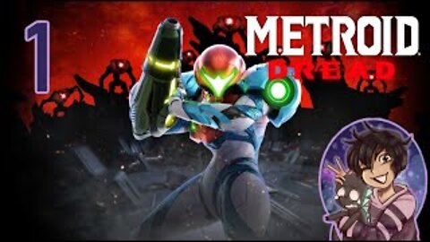 Heeeey Samus - Metroid Dread Part 1