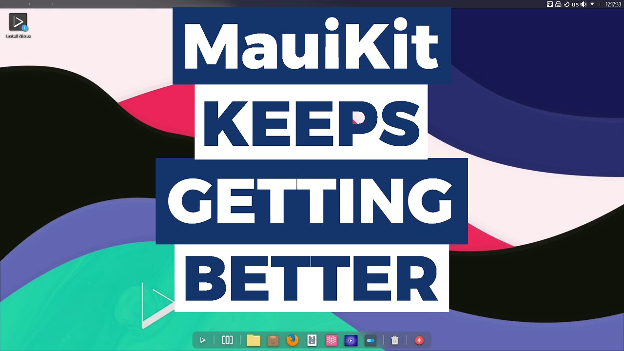 Nitrux OS | MauiKit | OpenRC | Just Keeps Getting Better