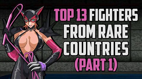 Top 13 Fighters From Rare Countries (Part 1)