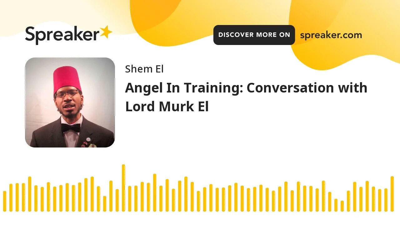 Angel In Training: Conversation with Lord Murk El