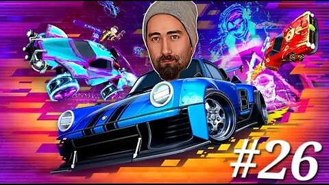 Rocket League & Chill #26