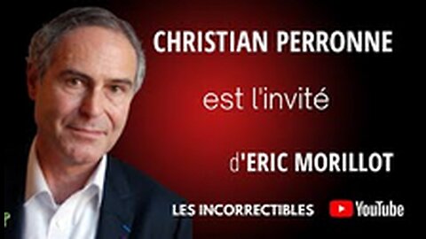 Christian Perronne est l'invité des Incorrectibles