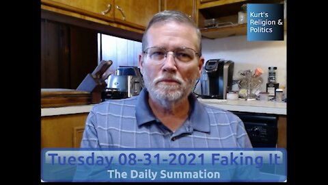 20210831 Faking It - The Daily Summation