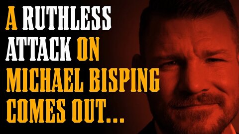 Michael Bisping Becomes the VICTIM of RUTHLESS Attacks...