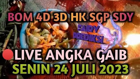 🔴 LIVE ANGKA GAIB SENIN 24 JULI 2023 ANGKA TUNGGAL HK SDY SGP