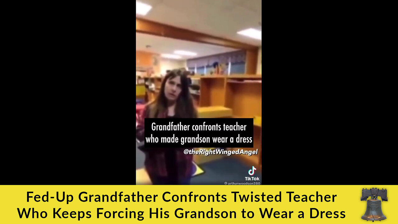 Fed-Up Grandfather Confronts Twisted Teacher Who Keeps Forcing His Grandson to Wear a Dress