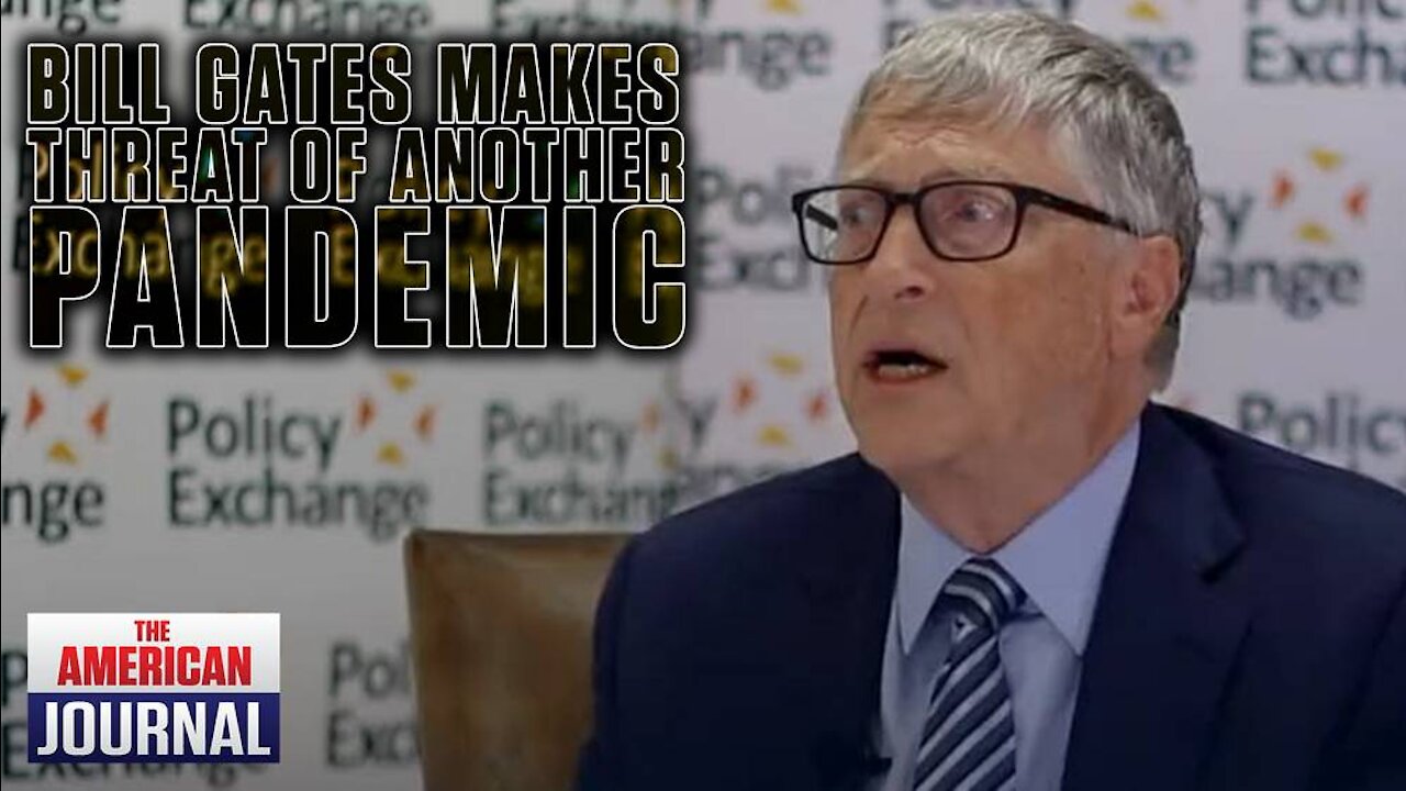 Bill Gates Issues Thinly-Veiled Threat Of The Next Pandemic