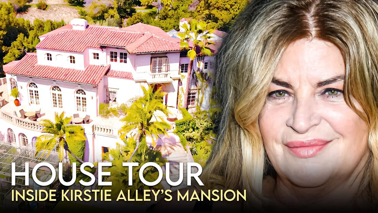 Kirstie Alley | House Tour | $7.8 Million Los Feliz Mansion & More | IN MEMORY