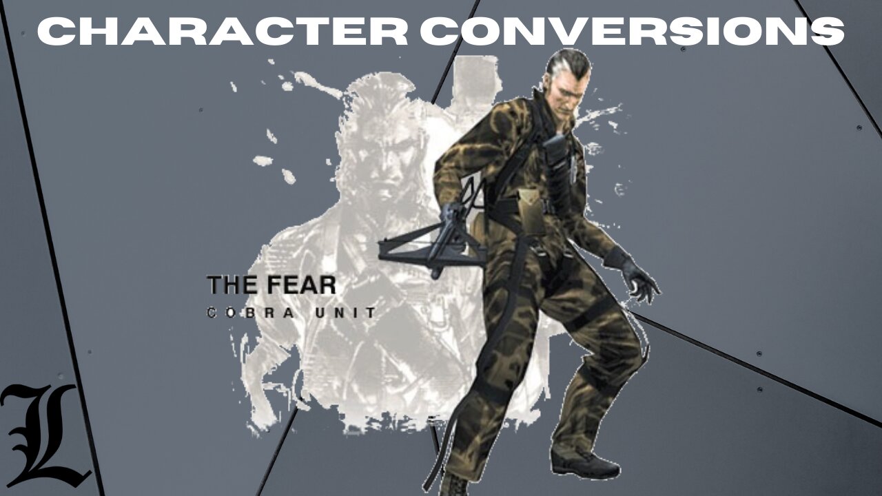 Quick Conversion - The Fear [Metal Gear Solid]
