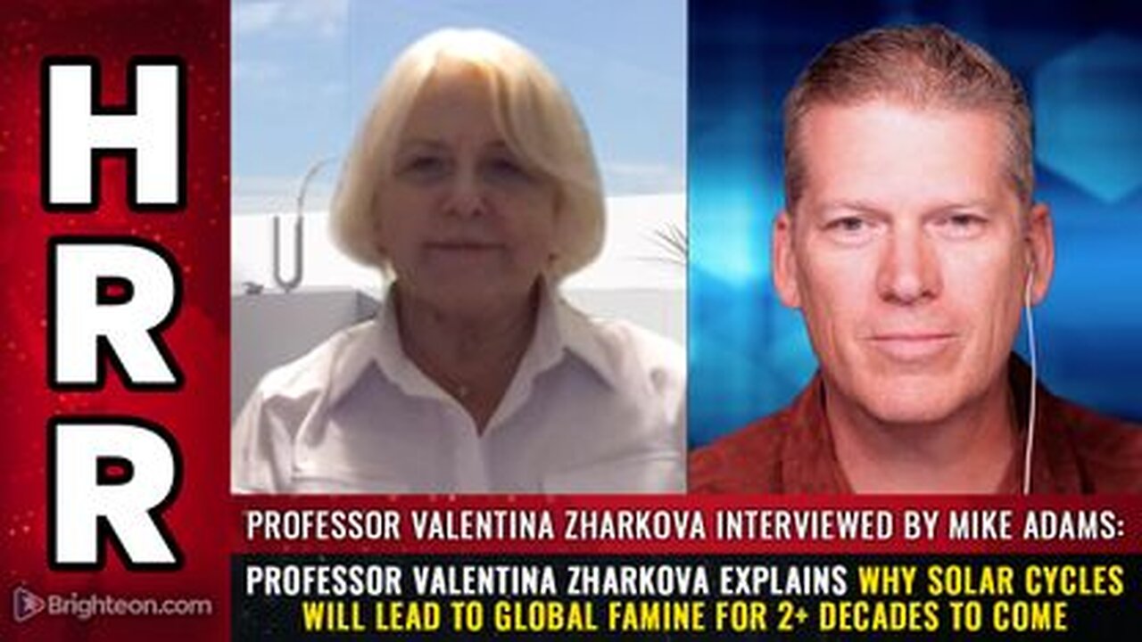 Professor Valentina Zharkova - solar cycles will lead to GLOBAL FAMINE for 2+ decades