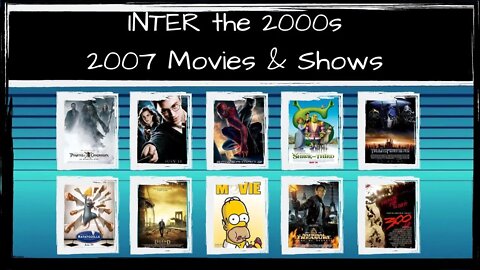 Inter the 2000s! 2007 Movies and Shows Livestream Discussion