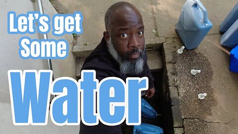 Let's Go Get Our Spring Water