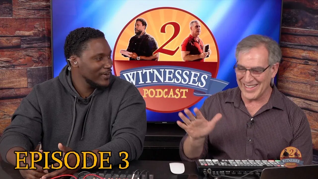 2 Witnesses Podcast Show EP003 - The Biblical and Cultural Need for Evangelism