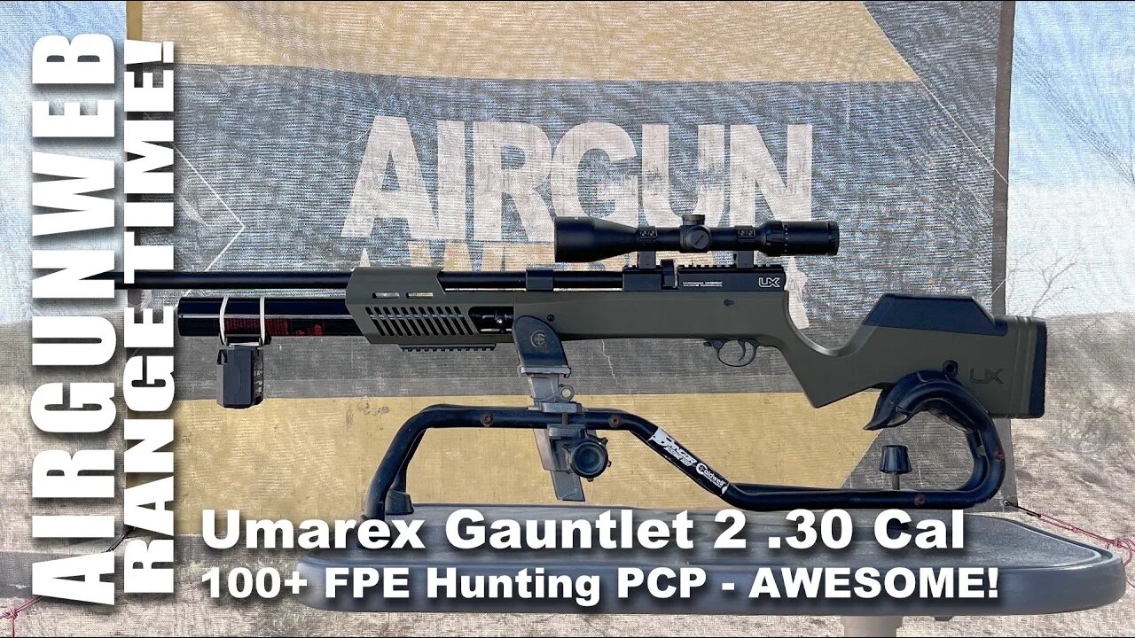 AIRGUN RANGE TIME - Umarex Gauntlet 2 .30 cal - Serious Hunting Airgun. 100+ FPE NO PROBLEM