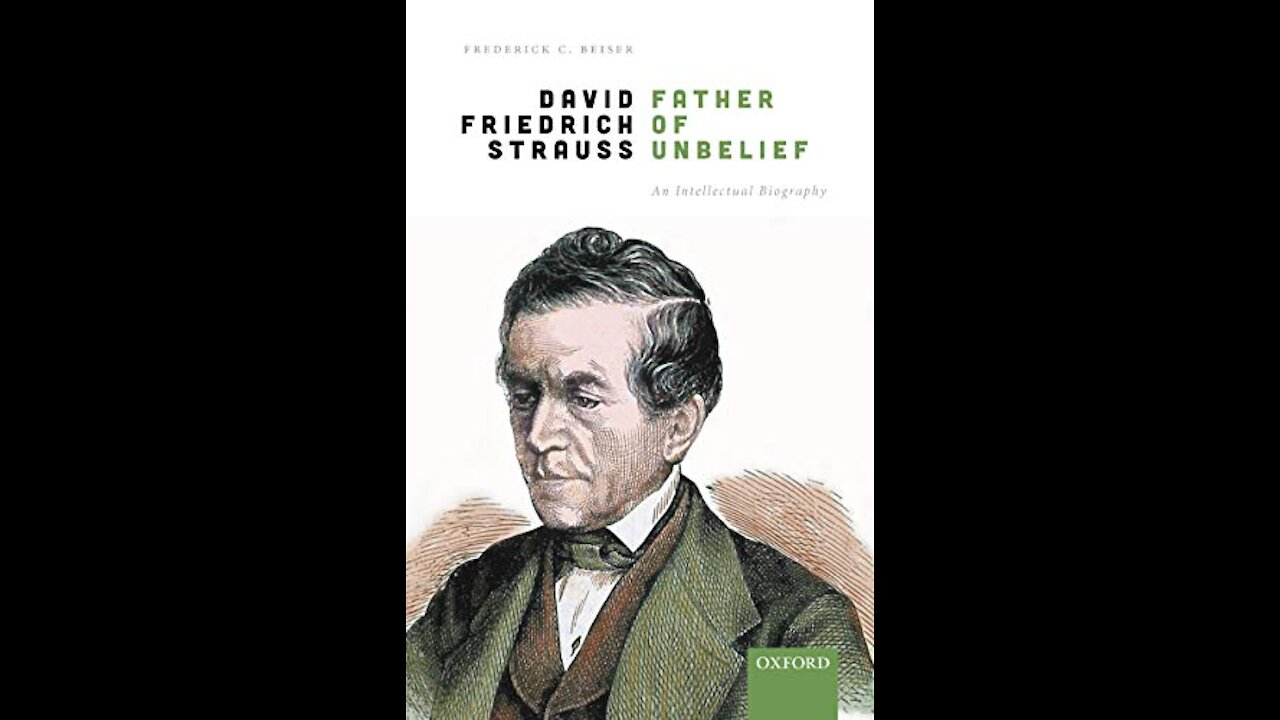 David Friedrich Strauss - Father Of Unbelief (1-14-21)