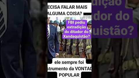 Será que o FBI pediu a extradição?