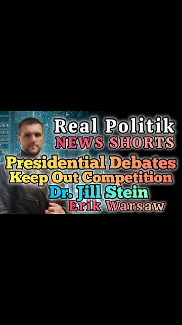 NEWS SHORTS: Presidential Debates Keep Out Competition Like Dr. Jill Stein