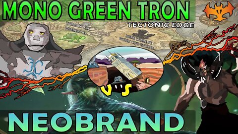 Mono Green Tron VS Neobrand｜IT'S BACK!!!!!｜Magic The Gathering Online Modern League Match