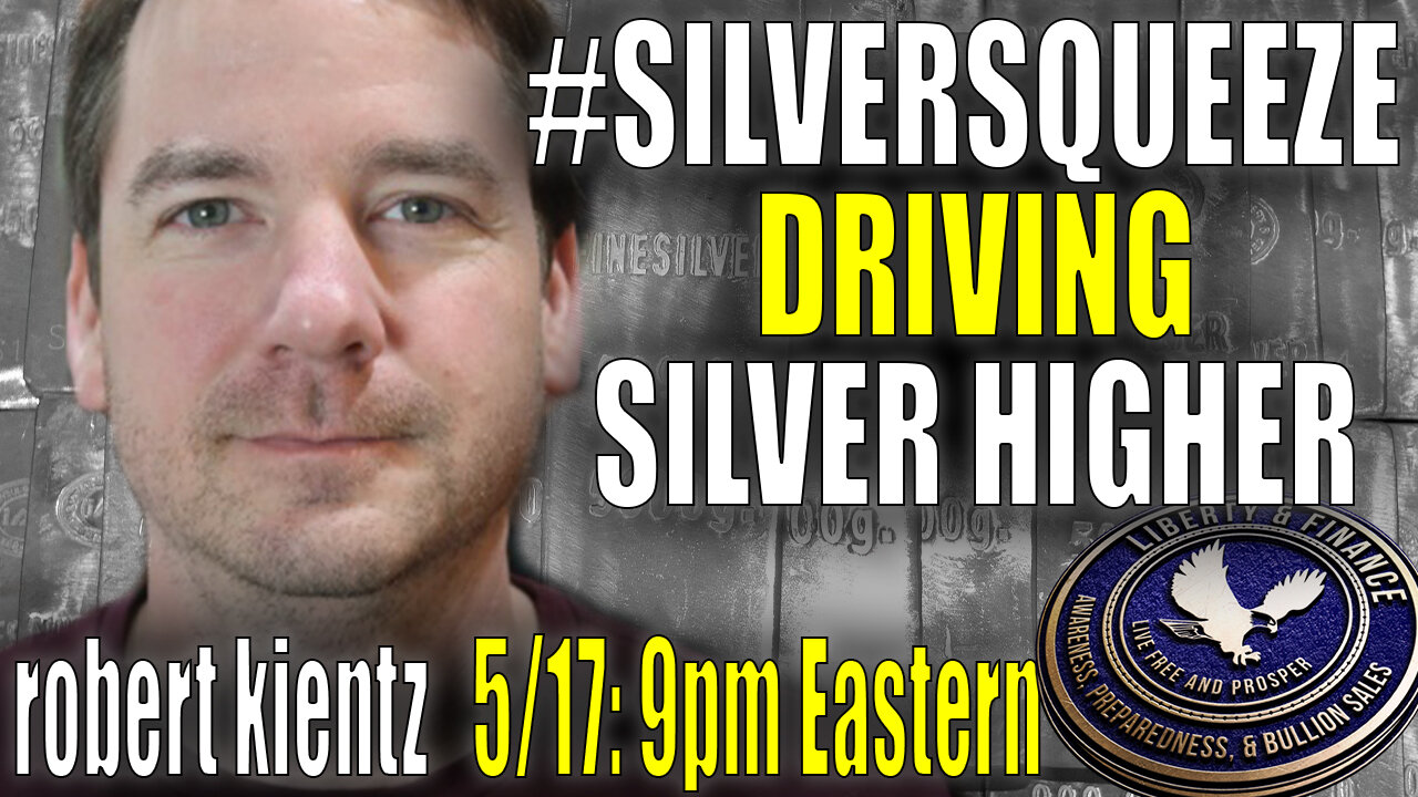 #SilverSqueeze Driving Silver Higher | Robert Kientz