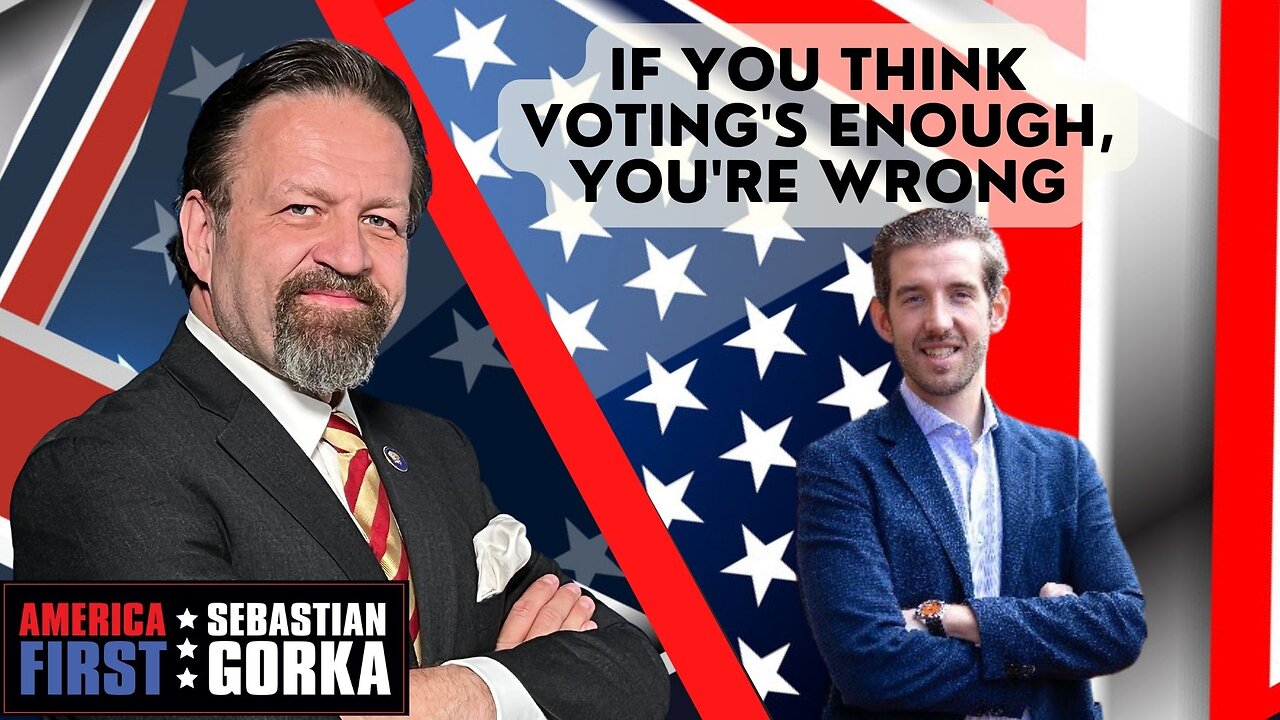 If you think voting's enough, you're wrong. Juan Pablo Segura with Sebastian Gorka on AMERICA First