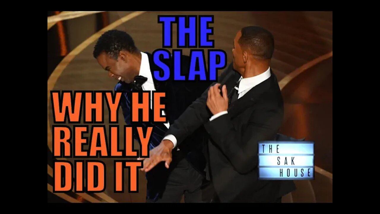 The Real Reason Will Smith Slapped Chris Rock | The Sak House