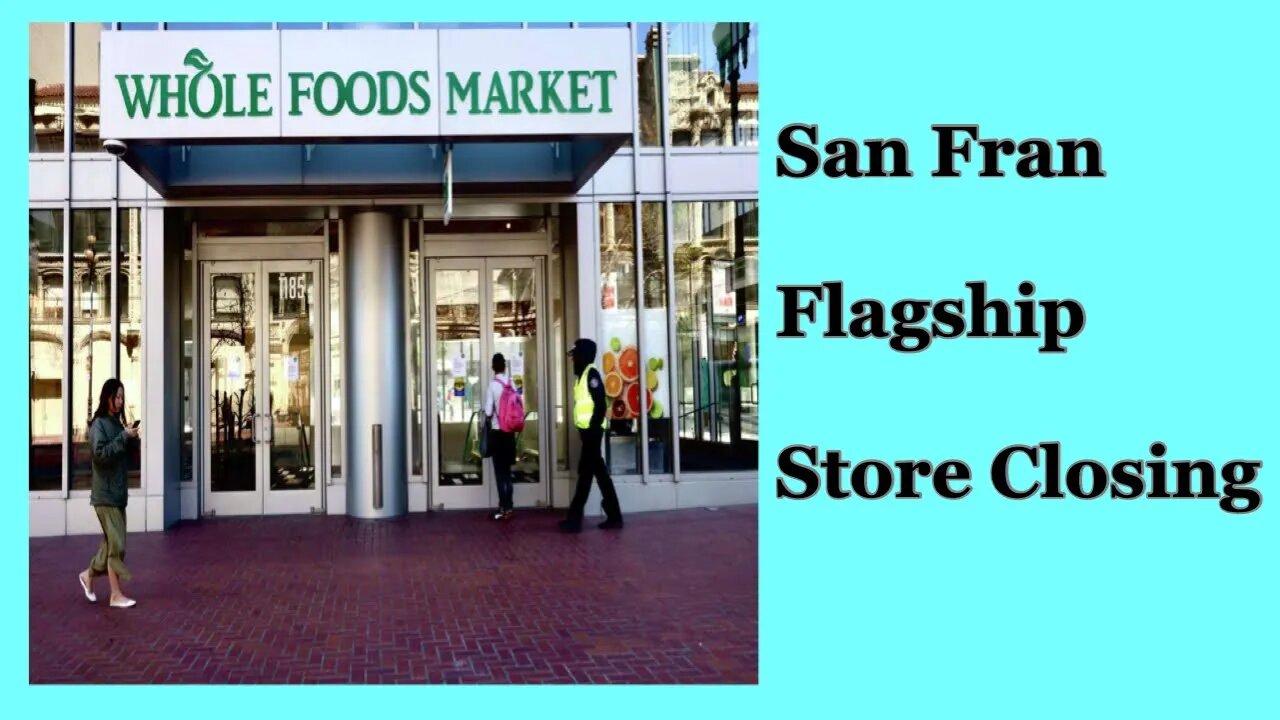 Whole Foods closing it’s doors in San Francisco. Can you blame them?