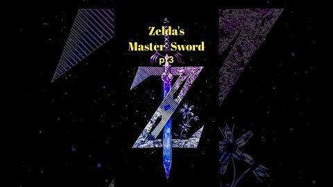 Zelda's Master Sword pt3