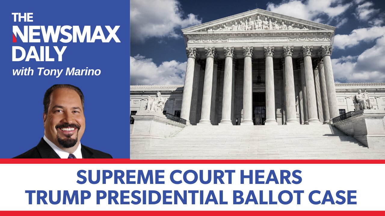 Supreme Court hears Trump ballot case | The NEWSMAX Daily (02/08/24)