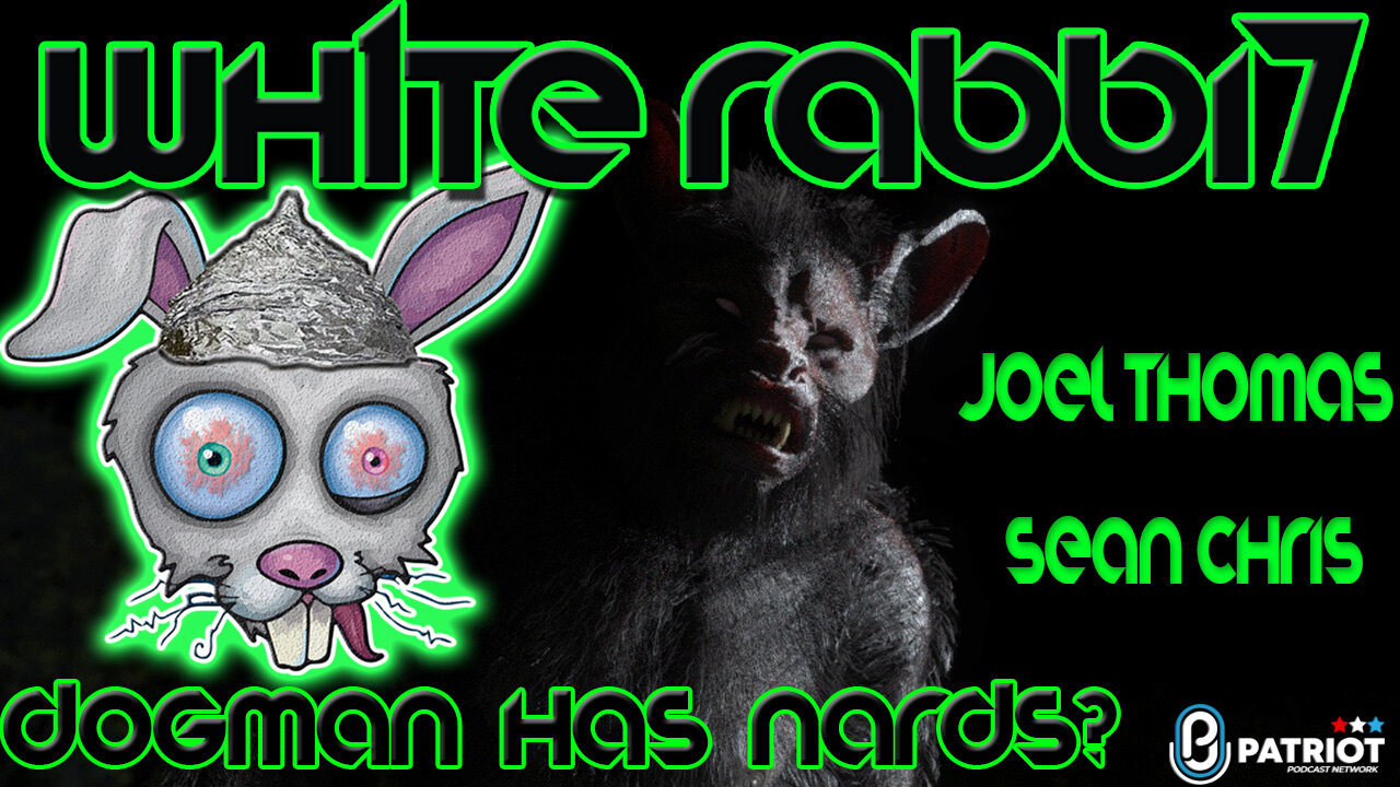 Dogman Has Nards w/ Joel Thomas and guest host Sean Chris